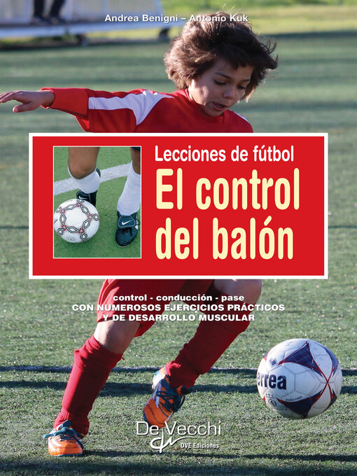 Title details for Lecciones de fútbol. El control del balón by Andrea Benigni - Available